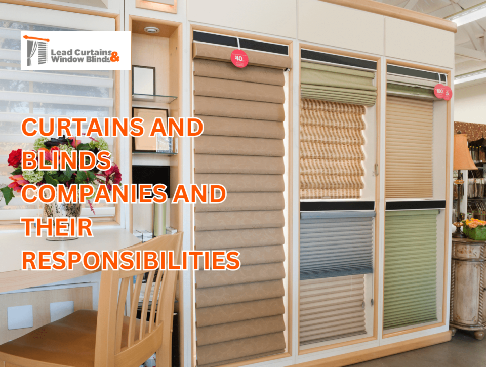 CURTAINS-AND-BLINDS-COMPANIES-AND-THEIR-RESPONSIBILITIES