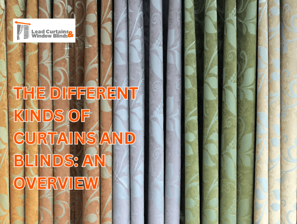 THE-DIFFERENT-KINDS-OF-CURTAINS-AND-BLINDS-AN-OVERVIEW