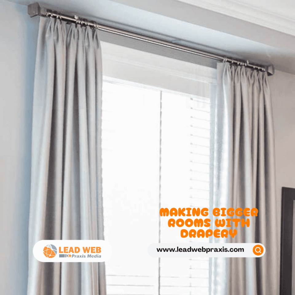 making bigger rooms with drapery