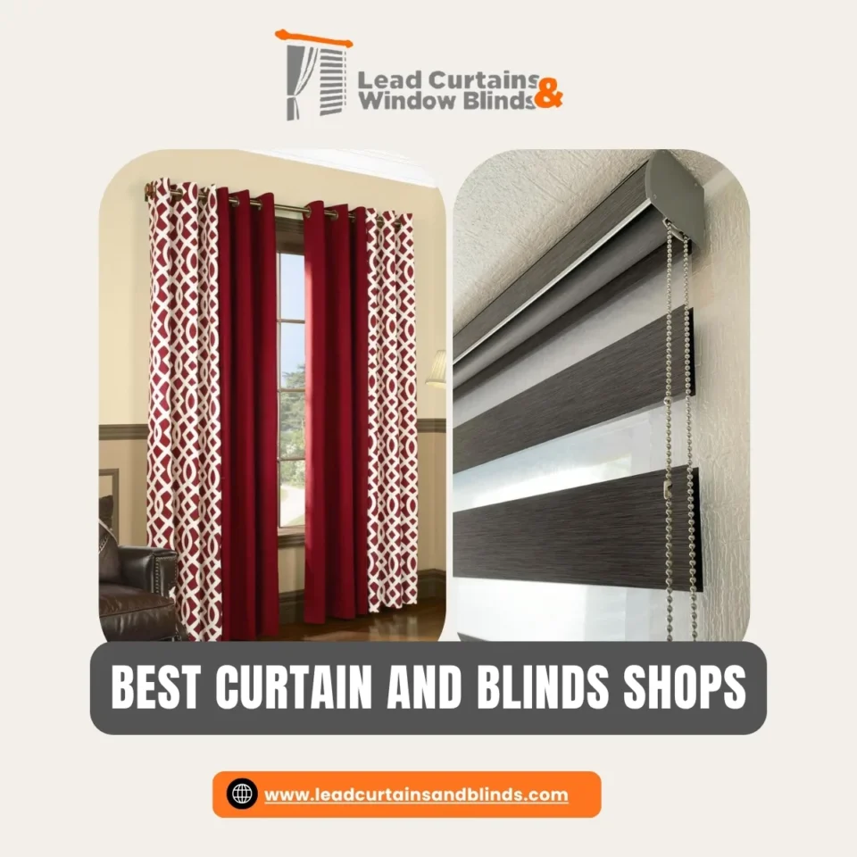 Best Curtain and Blinds Shops