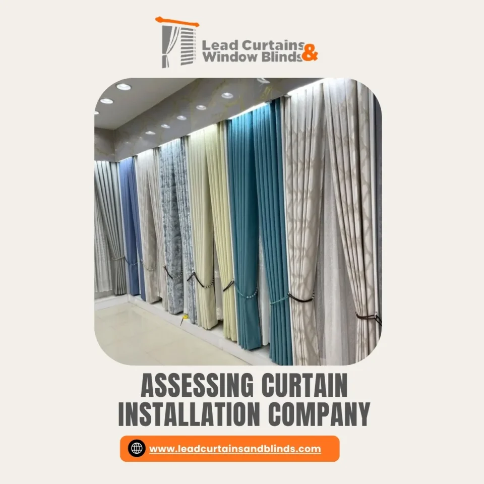 assessing curtain installation company